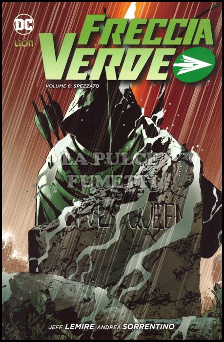 NEW 52 LIBRARY - FRECCIA VERDE # 6: SPEZZATO